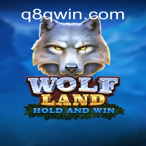WolfLand: An In-Depth Exploration of the Thrilling Game Universe of Q8Q.COM