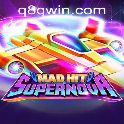 MadHitSupernova: A New Galactic Adventure by Q8Q.COM